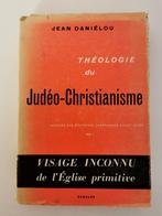 Theologie judeo-christianisme- Jean danielou 1e druk, Boeken, Godsdienst en Theologie, Ophalen of Verzenden