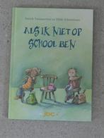 Kleuterboek : Als ik niet op school ben NIEUW, Ophalen of Verzenden, Nieuw, Fictie algemeen