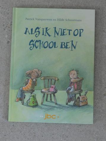 Kleuterboek : Als ik niet op school ben NIEUW beschikbaar voor biedingen