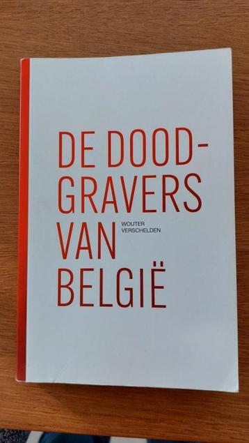 De doodgravers van België - Wouter Verschelden