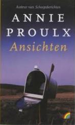 Ansichten|Annie Proulx 9041704345, Ophalen of Verzenden, Zo goed als nieuw, Zie beschrijving, Amerika