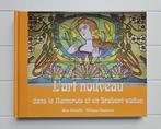 L'art nouveau dans le Namurois et en Brabant Wallon, Livres, Alice Delvaille, Enlèvement ou Envoi, Architectes, Comme neuf