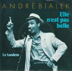 André Bialek - Elle n'est pas belle, CD & DVD, Vinyles Singles, Comme neuf, 7 pouces, Autres genres, Enlèvement ou Envoi