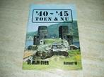 tijdschrift 40-45 toen en nu: de Rijn over nr 16, Enlèvement, Deuxième Guerre mondiale, Comme neuf, Autres sujets/thèmes