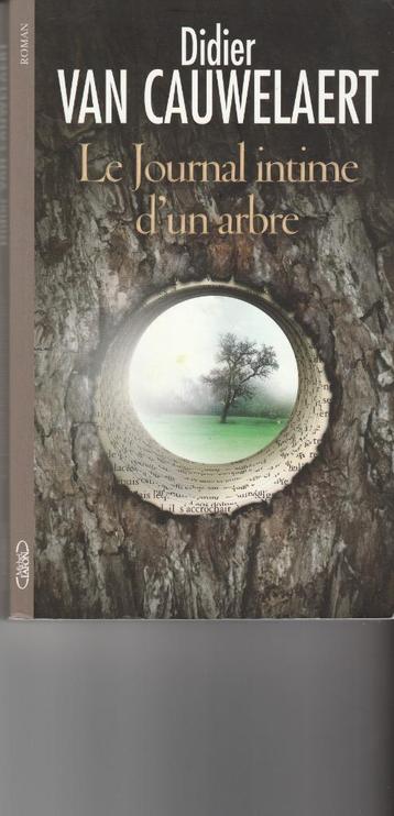 Le Journal intime d'un arbre Roman Didier van Cauwelaert beschikbaar voor biedingen