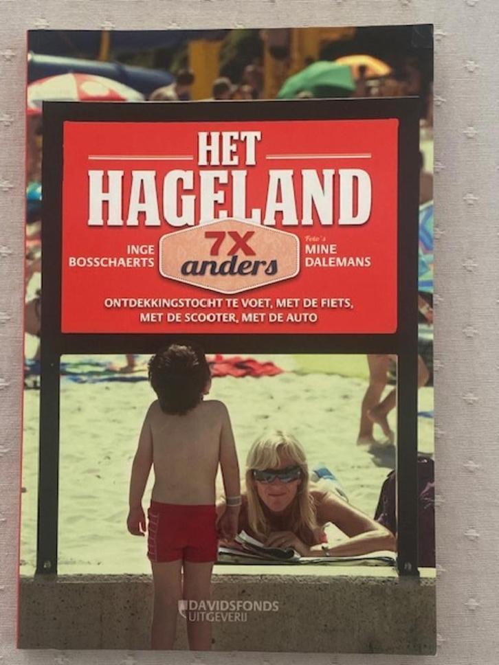 Het Hageland 7x anders ( Inge Bosschaerts )( Davidsfonds), Boeken, Reisgidsen, Ophalen of Verzenden
