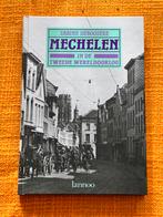 Mechelen in de 2e wereldoorlog, Boeken, Geschiedenis | Stad en Regio, Ophalen of Verzenden, Zo goed als nieuw