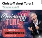 Christoff  zingt tura 11/10/2025, Tickets en Kaartjes, Concerten | Nederlandstalig, Twee personen, Oktober