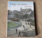 Liège en tram 1895-1930, Collections, Enlèvement ou Envoi, Liège