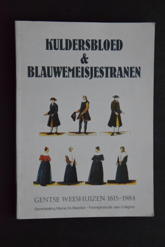 Kuldersbloed & Blauwemeisjestranen. Gentse Weeshuizen., Boeken, Geschiedenis | Stad en Regio, Gelezen, 20e eeuw of later, Ophalen of Verzenden