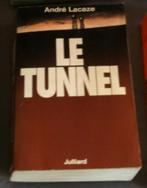 Le Tunnel - André Lacaze, Boeken, Verzenden, 20e eeuw of later, Gelezen, André Lacaze