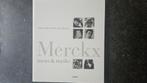 Merckx, mens en mythe, boek quasi nieuwstaat, Boeken, Ophalen of Verzenden, Zo goed als nieuw