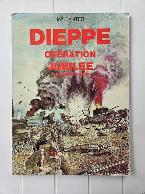 Dieppe, opération Jubilee : 19 août 1942, Livres, Guerre & Militaire, Utilisé, Deuxième Guerre mondiale, Enlèvement ou Envoi