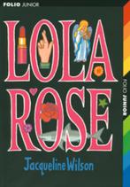 "Lola Rose" Jacqueline Wilson (2004), Jacqueline Wilson, Utilisé, Enlèvement ou Envoi, Fiction