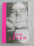 Petra De Sutter - (Over)Leven, Boeken, Ophalen of Verzenden, Petra De Sutter; Elke Lahousse