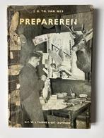Prepareren - J. G. Th. Van Nes, Boeken, Ophalen of Verzenden
