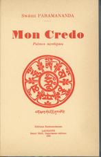 Swami Paramananda: Mon Credo , poèmes mystiques, Ophalen of Verzenden, Gelezen