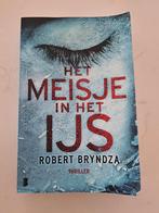 Het meisje in het ijs. Robert Bryndza, Boeken, Ophalen, Gelezen