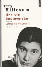 Une vie bouleversée Lettres de Westerbork Journal, Boeken, Biografieën, Overige, Etty Hillesum, Ophalen of Verzenden, Zo goed als nieuw
