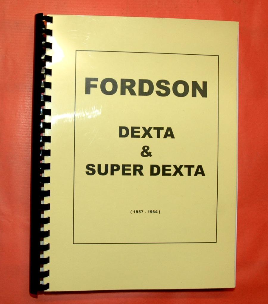 ② Fordson Dexta Documentation Werkplaatshandboek — Machines en Bouw ...