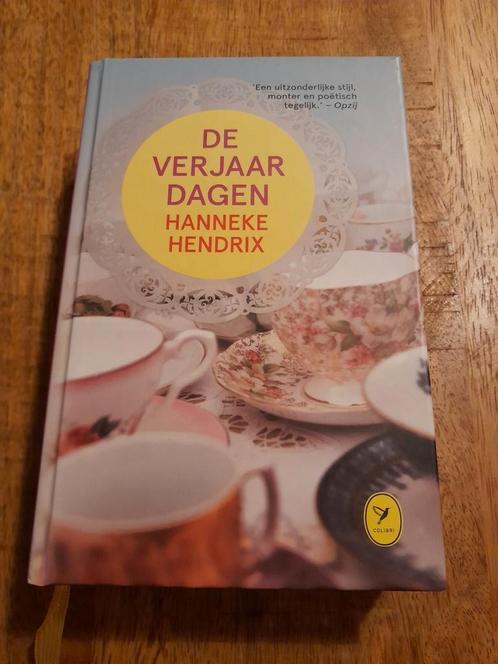 Hanneke Hendrix - De verjaardagen, Livres, Littérature, Comme neuf, Enlèvement ou Envoi