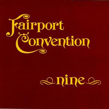FAIRPORT CONVENTION - NINE beschikbaar voor biedingen
