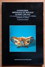 Livre "Faïencerie Impériale et Royale de Nimy", Livres, Art & Culture | Arts plastiques, Comme neuf, Autres sujets/thèmes, Enlèvement ou Envoi