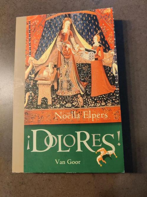 Noëlla Elpers - Dolores!, Boeken, Kinderboeken | Jeugd | 13 jaar en ouder, Zo goed als nieuw, Ophalen