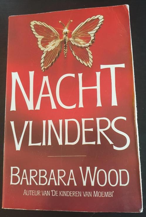 Roman van Barbara Wood: Nachtvlinders, Livres, Romans, Utilisé, Enlèvement ou Envoi