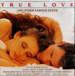 cd   -   True Love And Other Famous Duets, Ophalen of Verzenden