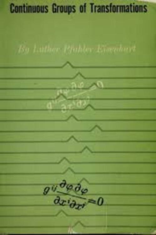 Continuous Groups of Transformation|Luther Pfahler Eisenhart, Boeken, Studieboeken en Cursussen, Zo goed als nieuw, Niet van toepassing