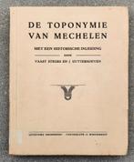 De toponymie van Mechelen, 1926, 222 pagina's., Antiquités & Art, Antiquités | Livres & Manuscrits, Enlèvement ou Envoi