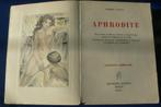 Livre "APHRODITE" de PIERRE LOUYS. Edition du 20 avril 1951, Ophalen of Verzenden, Pierre Louÿs