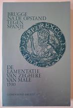 De lamentatie van Zeghere Van Male 1590 (Gidsenbond Brugge), Boeken, Ophalen of Verzenden, Zo goed als nieuw