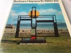 Barbara Hepworth, catalogue raisonné de 200 pages, Comme neuf, Enlèvement ou Envoi, Sculpture