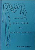 Theater over vrede en politiek geweld, Ophalen, 20e eeuw of later, Zo goed als nieuw