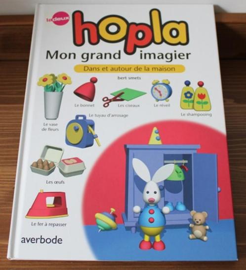Hopla, mon grand imagier - Dans & autour de la maison, Boeken, Kinderboeken | Jeugd | onder 10 jaar, Zo goed als nieuw, Non-fictie