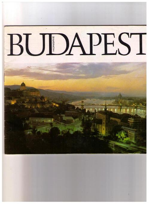 Budapest ( Hongrie) - Plan, photos, conseils... (+/-1970), Livres, Guides touristiques, Utilisé, Brochure, Europe, Enlèvement ou Envoi