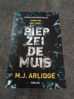M.J. Arlidge - Piep zei de muis, Ophalen of Verzenden, Zo goed als nieuw, M.J. Arlidge