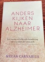 Anders kijken naar Alzheimer, Megan Carnarius, Boeken, Ophalen of Verzenden, Zo goed als nieuw