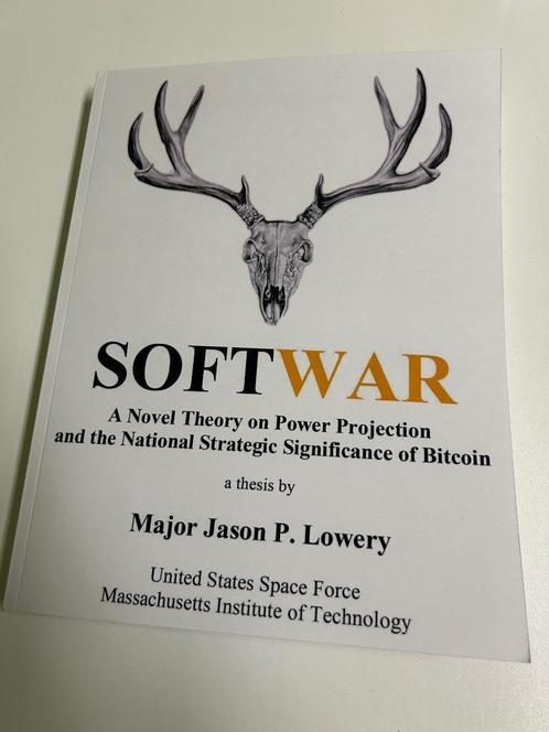 Softwar Jason P. Lowery Bitcoin thesis zeldzaam, Livres, Conseil, Aide & Formation, Neuf, Enlèvement ou Envoi