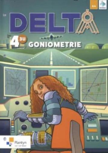 Delta 4 Goniometrie, wiskunde boek. (ISBN 9789049703455 ) beschikbaar voor biedingen