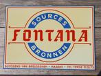 metalen reclamebord FONTANA bronnen 1955, Ophalen of Verzenden, Zo goed als nieuw, Reclamebord