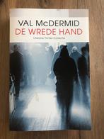 Val McDermid: De wrede hand, Livres, Thrillers, Comme neuf, Val McDermid, Enlèvement ou Envoi