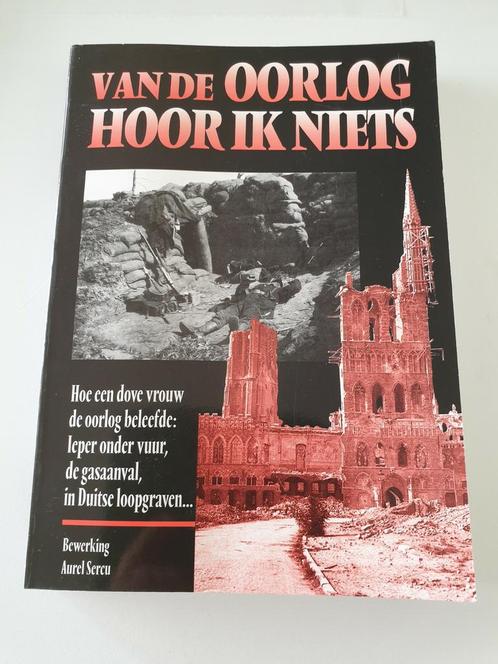 Van de oorlog hoor ik niets. OORLOGSBOEK WW1 WO1, Boeken, Oorlog en Militair, Zo goed als nieuw, Ophalen of Verzenden
