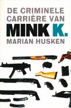 (b414) De criminele carriere van Mink K., Verzenden, Gelezen