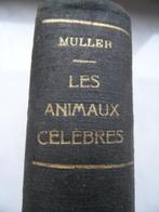 Les animaux célèbres, HETZEL, Ophalen of Verzenden, Eugène Muller