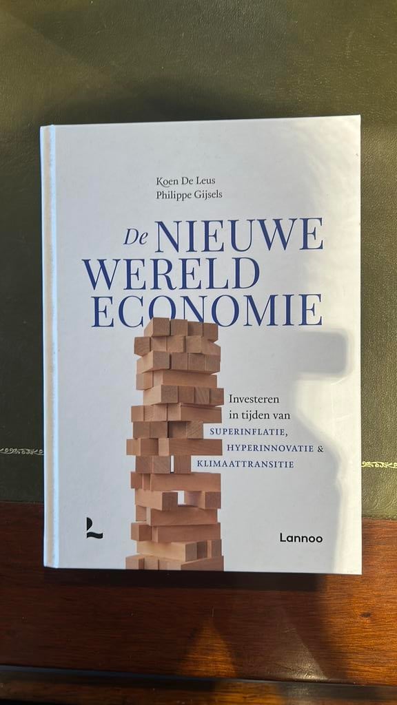 Koen De Leus - De nieuwe wereldeconomie, Boeken, Ophalen of Verzenden, Koen De Leus; Philippe Gijsels