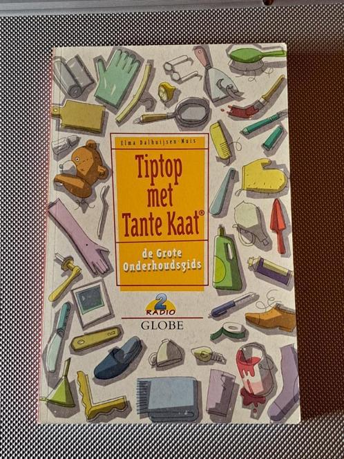 Tiptop met tante kaat de grote onderhoudsgids, Boeken, Wonen en Tuinieren, Ophalen of Verzenden