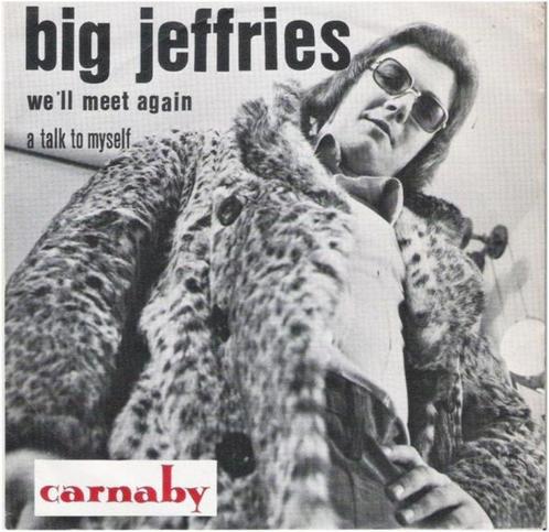 BIG JEFFRIES: "We'll meet again" - Belpoptopper!, CD & DVD, Vinyles Singles, Comme neuf, Single, Pop, 7 pouces, Enlèvement ou Envoi